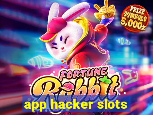 app hacker slots